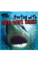 Hunting with Great White Sharks
