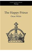 The Happy Prince and Other Tales