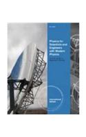 Physics for Scientists and Engineers with Modern Physics