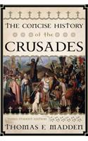 The Concise History of the Crusades
