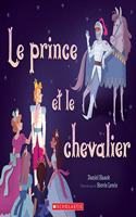 Le Prince Et Le Chevalier