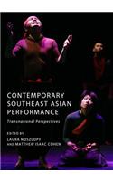 Contemporary Southeast Asian Performance: Transnational Perspectives