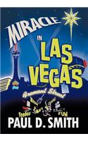 Miracle in Las Vegas: A Novel by