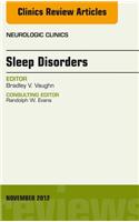 Sleep Disorders, an Issue of Neurologic Clinics: (30 Clinics: Internal Medicine)
