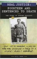 Real Justice: Fourteen and Sentenced to Death