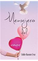 Mensajero del Amor: (Spanish)