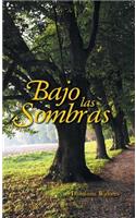 Bajo las sombras