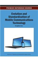 Evolution and Standardization of Mobile Communications Technology