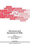 Structure and Dynamics of RNA