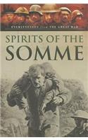 Spirits of the Somme: Visions of  War