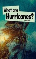 What Are Hurricanes?