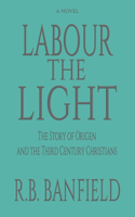 Labour the Light
