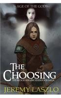 Choosing: Book One of The Blood and Brotherhood Saga