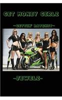 Get Money Girlz: Gettin' Rachet