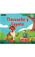 Tlacuache y Coyote