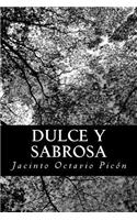 Dulce y sabrosa