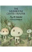The Mushroom Center Disaster