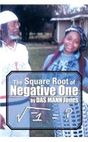 Square Root of Negative One