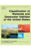 Classification of Wetlands and Deepwater Habitats of the United States