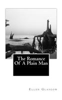 Romance Of A Plain Man