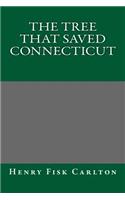The Tree That Saved Connecticut: (English)