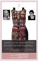 Jayne Cortez, Adrienne Rich, and the Feminist Superhero