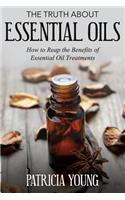 The Truth about Essential Oils