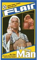 Ric Flair: To Be the Man