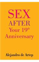 Sex After Your 19th Anniversary