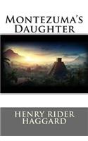 Montezuma's Daughter (Classic Stories)