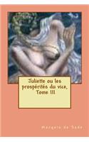 Juliette ou les prosperites du vice, Tome III