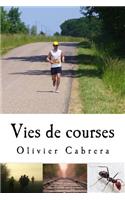 Vies de courses: (French)