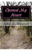 Opened My Heart