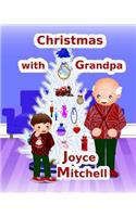 Christmas with Grandpa
