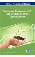 Sustainable Entrepreneurship and Investments in the Green Economy
