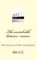 The unsinkable between oceans