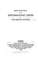 Description of the Anglo-Gallic Coins in the British Museum