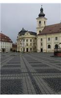 Street Scene in Sibiu Romania Journal: 150 page lined notebook/diary