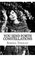 You Send Forth Constellations: Timed writing exercises