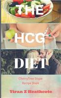 The Hcg Diet Cookbook: A Cherrytree Style Cookbook