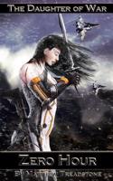 The Daughter of War: Zero Hour