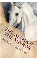 Alpha in the Mirror