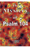 The Mystery of Psalm 104