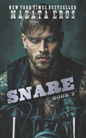 Snare: A Dark Alpha Motorcycle Club Romance Novel