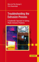 Troubleshooting the Extrusion Process 3e