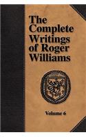 Complete Writings of Roger Williams - Volume 6