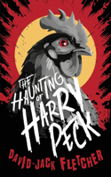 Haunting of Harry Peck