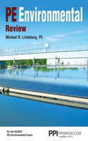 Ppi Pe Environmental Review - A Complete Review Guide for the Pe Environmental Exam