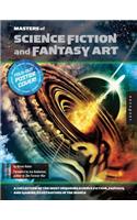 Masters of Science Fiction and Fantasy Art: A Collection of the Most Inspiring Science Fiction, Fantasy, and Gaming Illustrators in the World