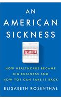 An American Sickness